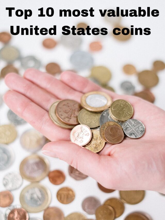 Top 10 Rare and Valuable Coin of USA